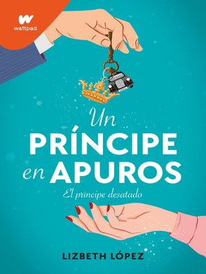 cover image of Un príncipe en apuros